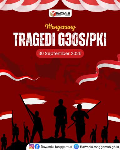 30 September, Momentum Mengenang Sejarah dan Memperkuat Demokrasi