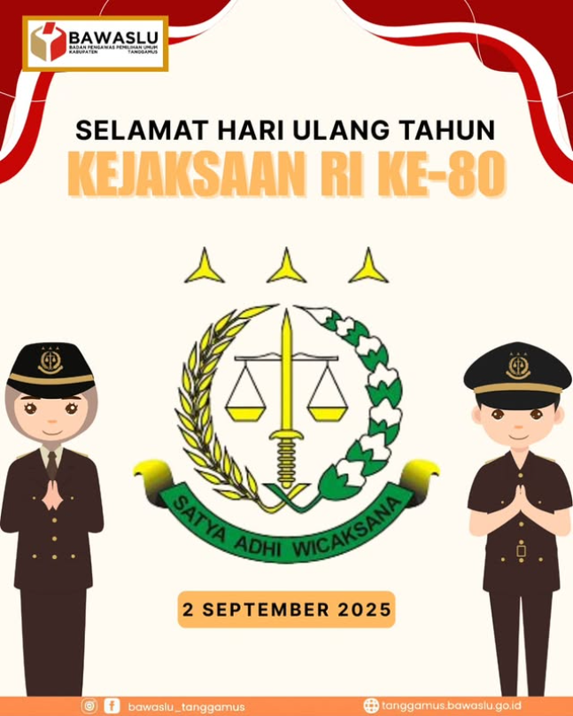 Bawaslu Kabupaten Tanggamus Ucapkan Selamat Hari Ulang Tahun Kejaksaan Republik Indonesia ke-80