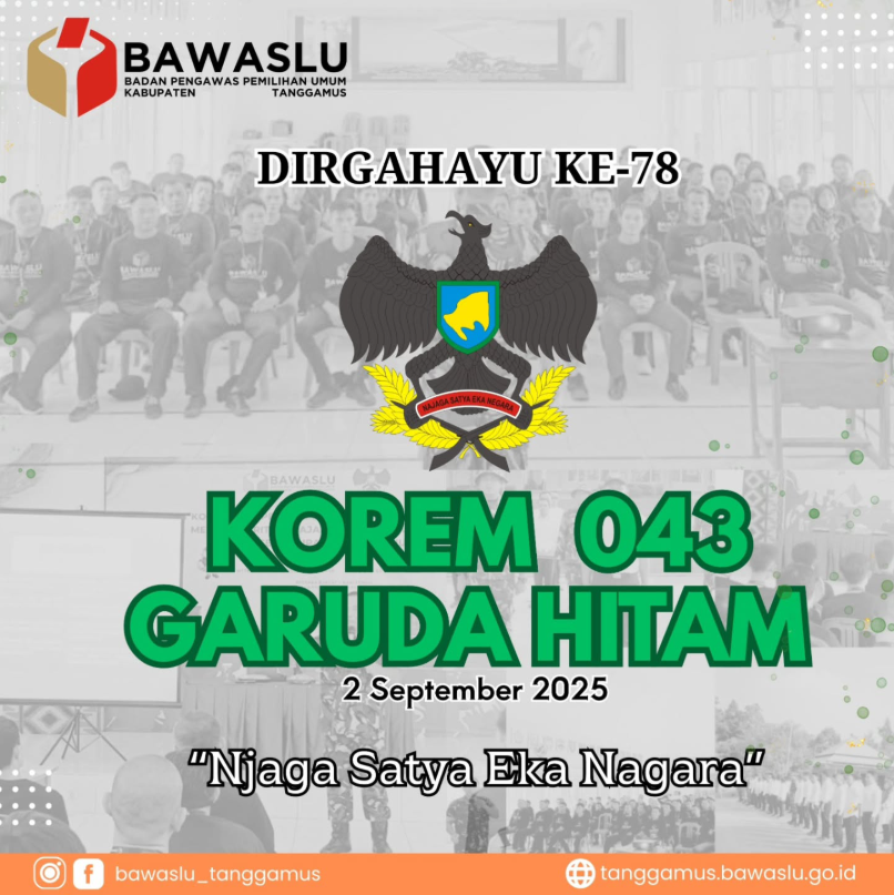 Bawaslu Kabupaten Tanggamus Ucapkan Dirgahayu Korem 043/Garuda Hitam ke-78