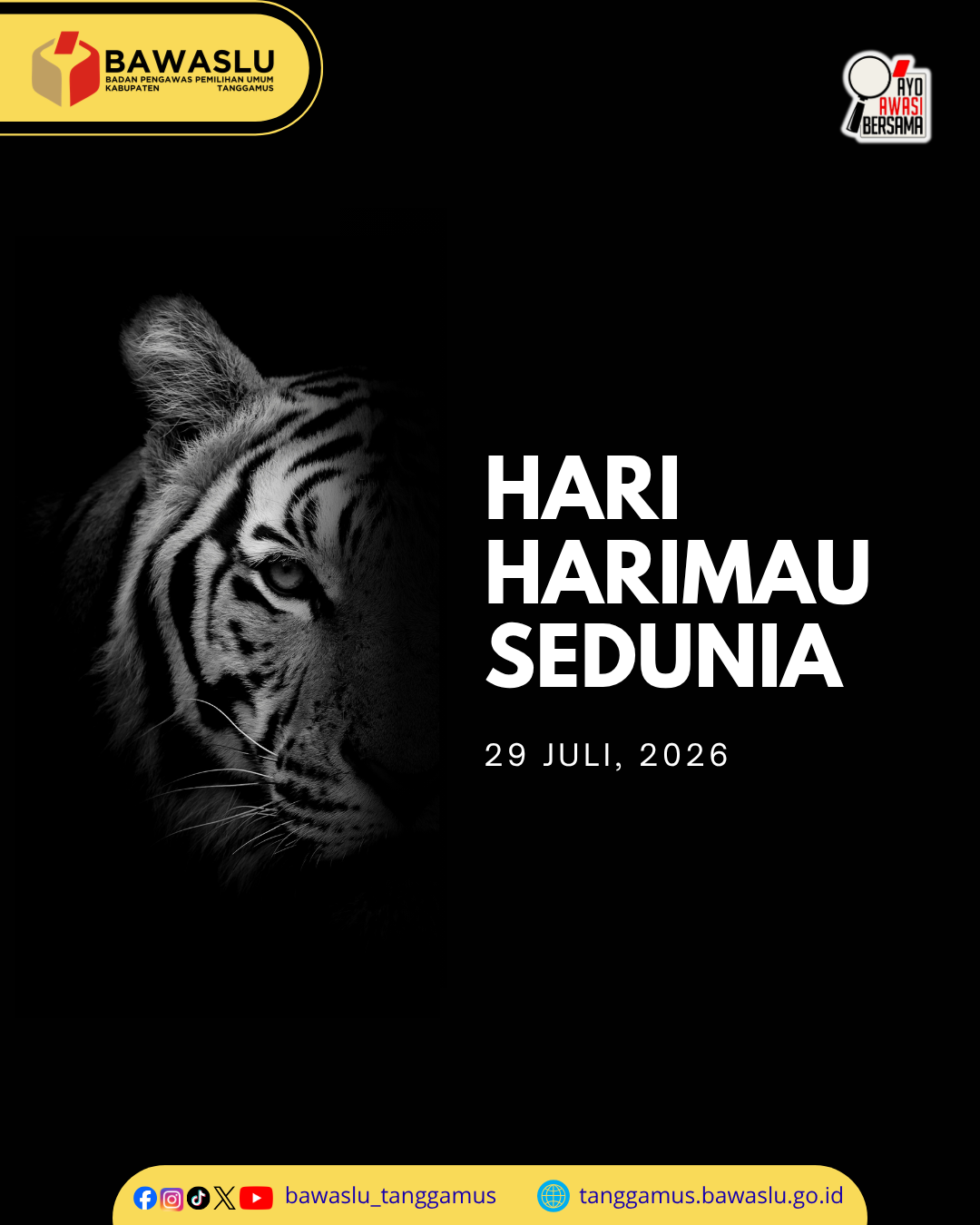 Selamat Hari Harimau Sedunia: Lestarikan Harimau, Jaga Hutan, Selamatkan Kehidupan