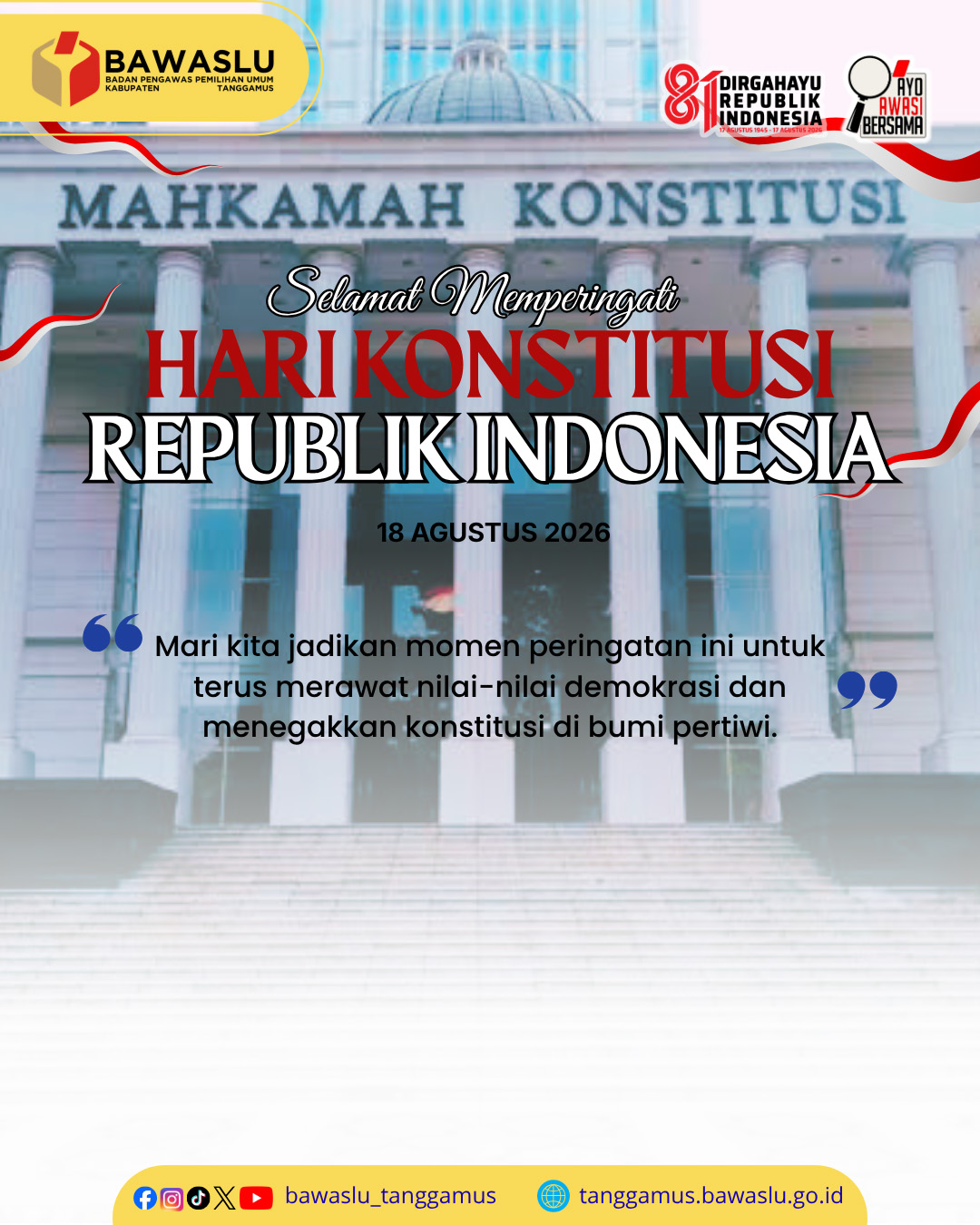 Bawaslu Tanggamus: Konstitusi Kuat, Demokrasi Bermartabat, Indonesia Semakin Hebat