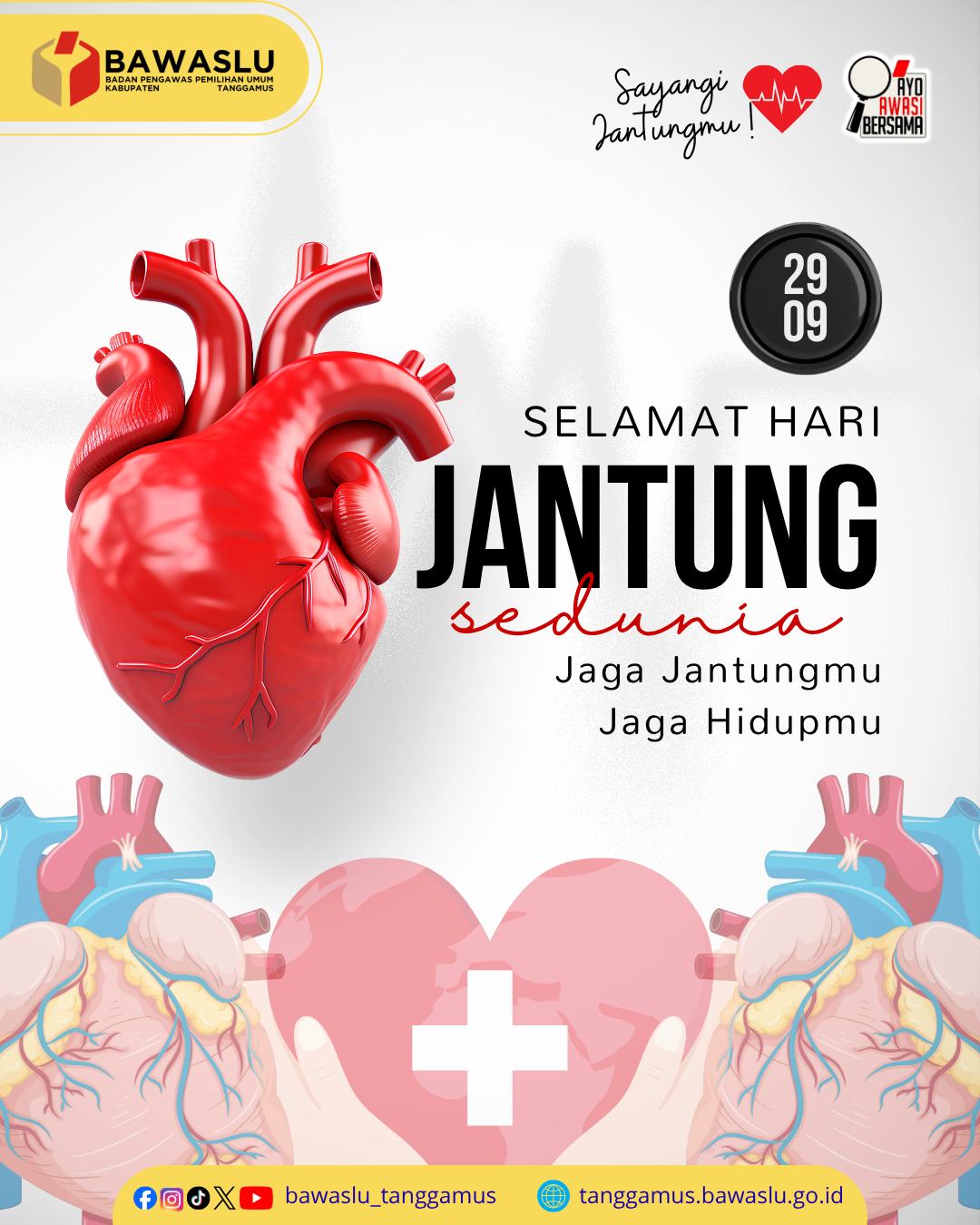 Jaga Jantungmu, Jaga Dirimu