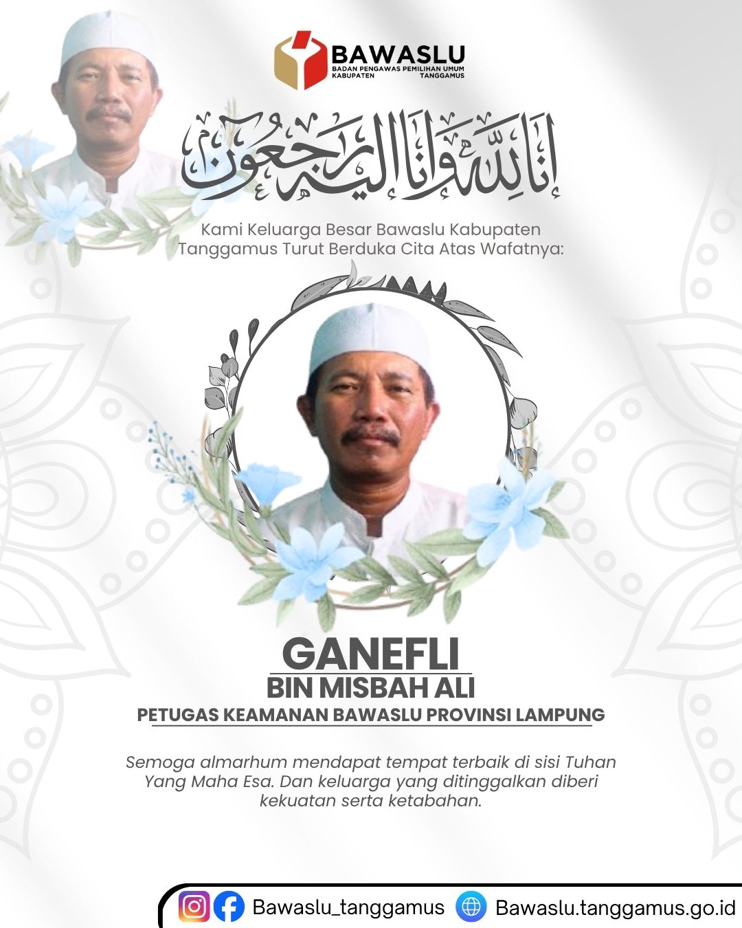 Keluarga Besar Bawaslu Tanggamus Sampaikan Duka Cita atas Wafatnya Petugas Keamanan Bawaslu Provinsi Lampung