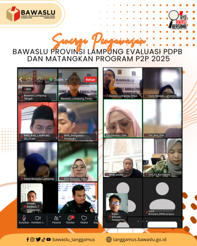 Sinergi Pengawasan: Bawaslu Provinsi Lampung Evaluasi PDPB dan Matangkan Program P2P 2025