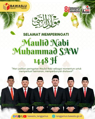 Bawaslu Tanggamus: Meneladani Akhlak Rasulullah SAW, Menguatkan Persaudaraan dan Kepedulian
