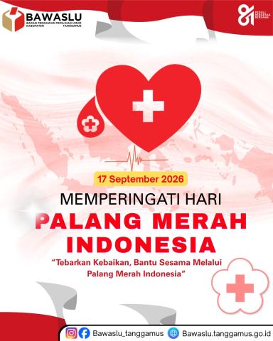 Bawaslu Tanggamus Ucapkan Selamat Hari Palang Merah Indonesia
