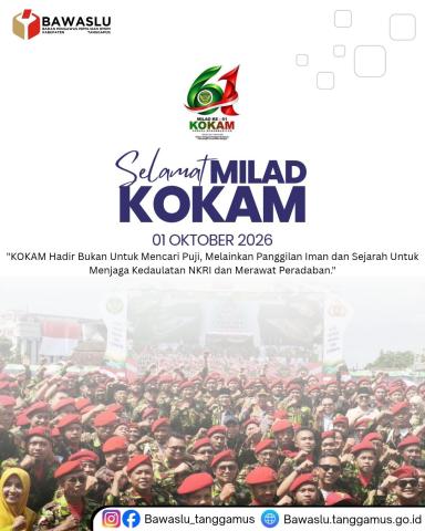 Bawaslu Kabupaten Tanggamus Ucapkan Selamat Milad KOKAM, Teguhkan Semangat Pengabdian dan Kebangsaan