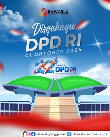 Bawaslu Tanggamus Ucapkan Dirgahayu DPD RI, Perkuat Aspirasi Daerah dan Demokrasi