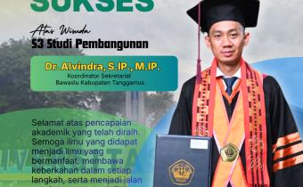 Selamat dan Sukses atas Wisuda Program Doktor (S3) Koordinator Sekretariat Bawaslu Kabupaten Tanggamus